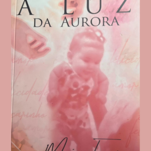 A Luz da Aurora